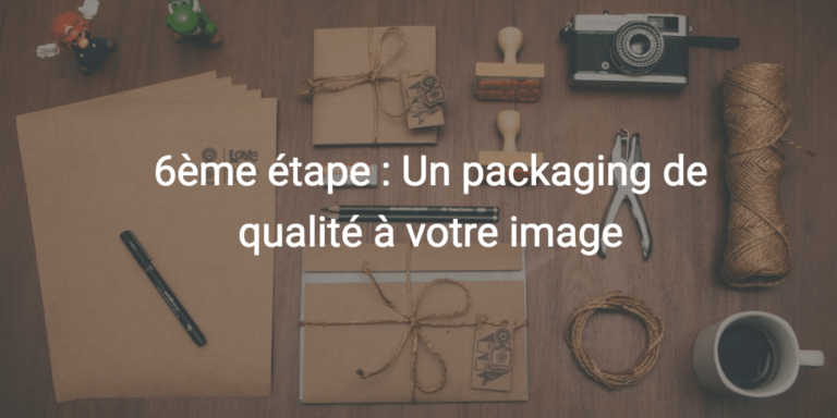 Créer un packaging de qualité et identifiable pour votre box e-commerce