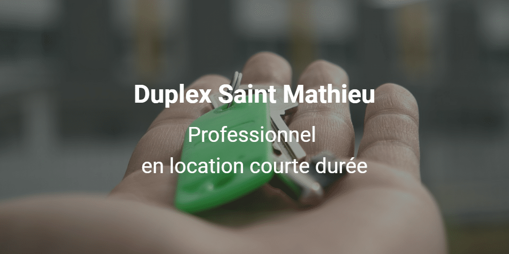 Duplex Saint Mathieu